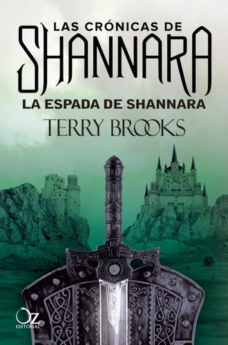 La Espada De Shannara - Terry Brooks - Oz Editorial - Libro