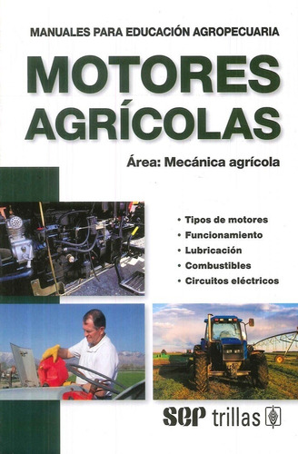 Motores Agrícolas Área Mecánica Agrícola Trillas