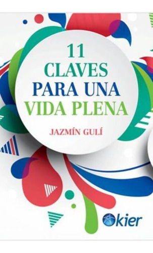 11 Claves Para Una Vida Plena