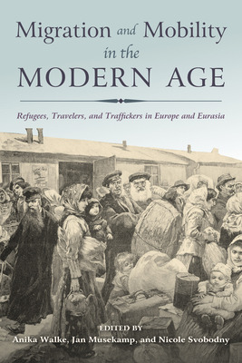 Libro Migration And Mobility In The Modern Age: Refugees,...