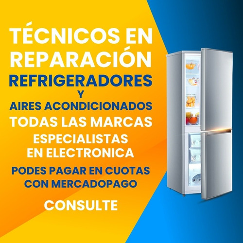 Service, Reparación De Heladeras A Domicilio En El Dia.