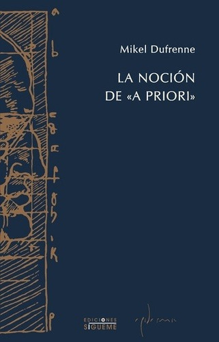 La Noción De «a Priori», De Mikel Dufrenne. Editorial Sígueme (pr), Tapa Blanda En Español