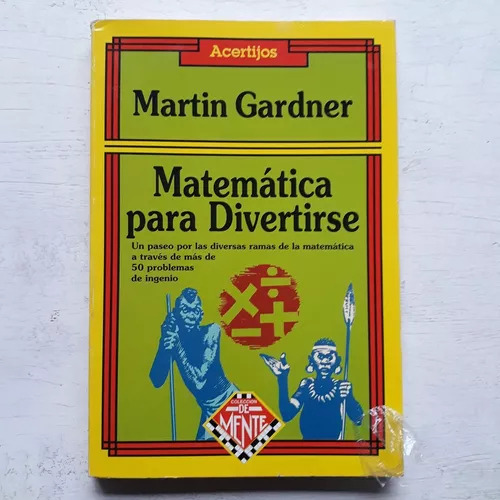 Matematica Para Divertirse  Martin Gardner