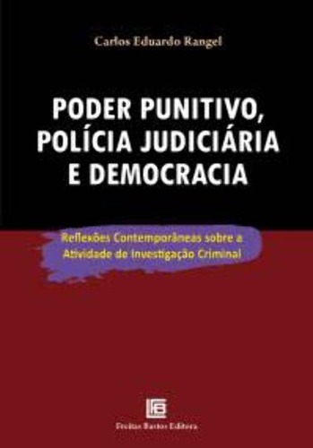 Libro Poder Punitivo Policia Judiciaria E Democracia De Rang