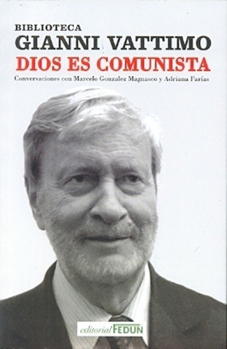 Dios Es Comunista - Gianni Vattimo