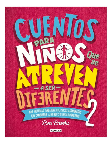 Cuentos Para Niños Que Se Atreven A Ser Diferentes 2