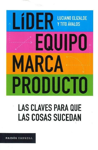 Libro Líder Equipo Marca Producto De Tito Ávalos, Luciano El