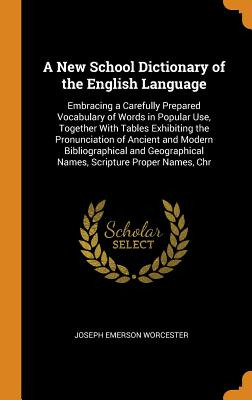 Libro A New School Dictionary Of The English Language: Em...