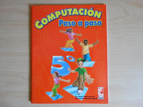 Computación Paso A Paso, 5º, Ana Pérez, En Físico