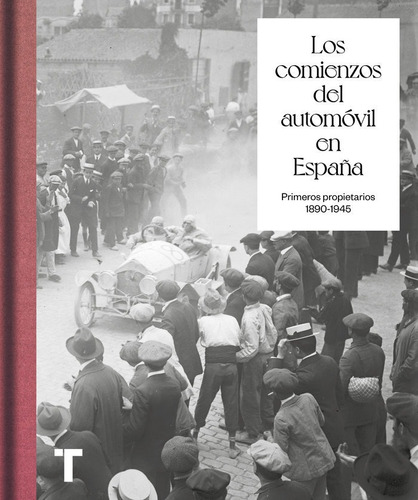 Libro Los Comienzos Del Automovil En Espaã¿a - Pablo Gimeno