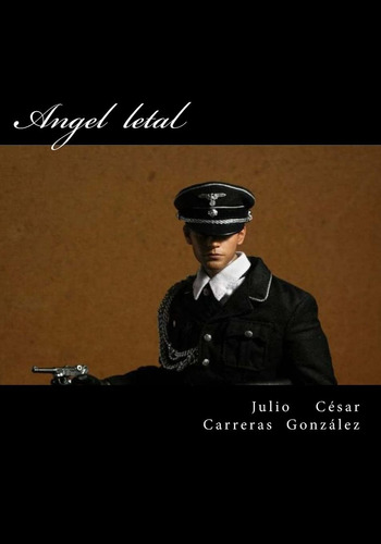 Libro:  Angel Letal (spanish Edition)