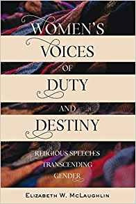 Womenrs Voices Of Duty And Destiny Religious Speeches Transc