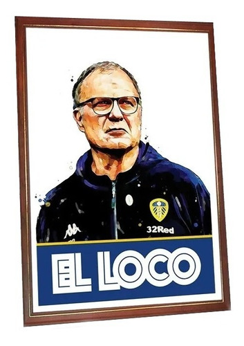Marcelo Loco Bielsa En Leeds Poster En Cuadro Vidriado 