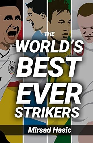 Libro: The Worldøs Best Ever Strikers: ...and What You Could