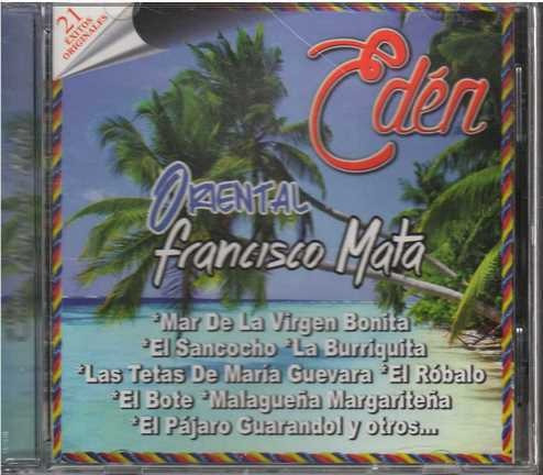 Cd - Francisco Mata / Eden - Original Y Sellado