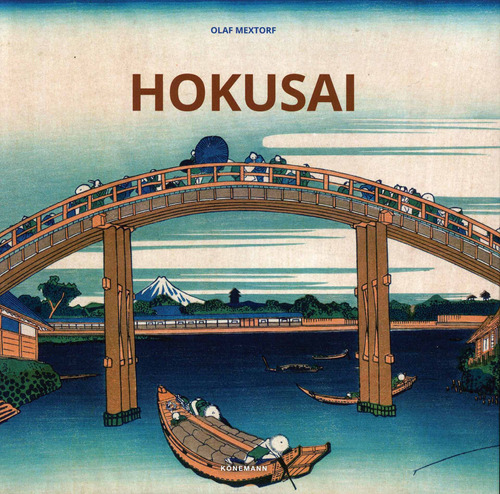 Artistas: Hokusai (Hc), de Mextorf, Olaf. Editorial Konnemann, tapa dura en neerlandés/inglés/francés/alemán/italiano/español, 2020