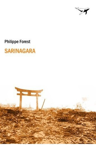 Sarinagara, De Forest Philippe., Vol. Abc. Editorial Sajalin, Tapa Blanda En Español, 1