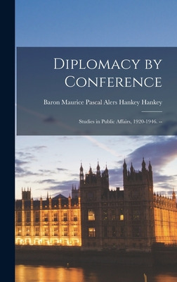 Libro Diplomacy By Conference: Studies In Public Affairs,...