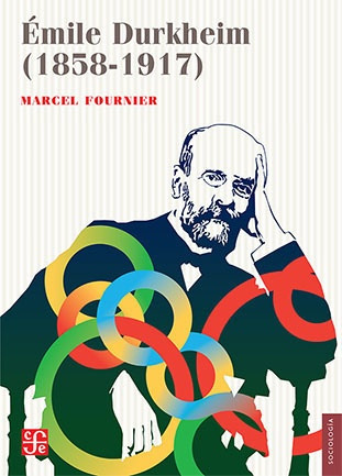 Emile Durkheim (1858 - 1917) - Marcel Fournier