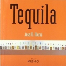 Libro - Tequila, Muria José, Milenio