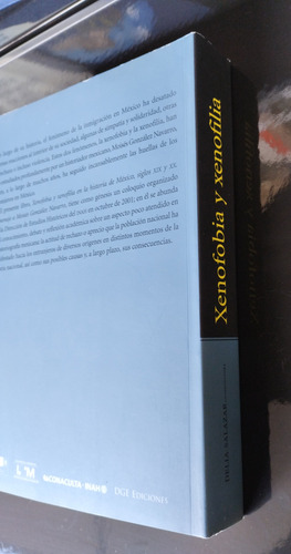 Xenofobia Y Xenofilia En La Historia De México Xix Y Xx.