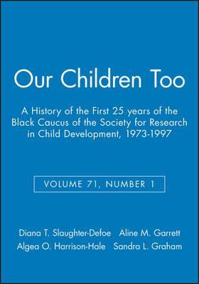 Libro Our Children Too : A History Of The First 25 Years ...