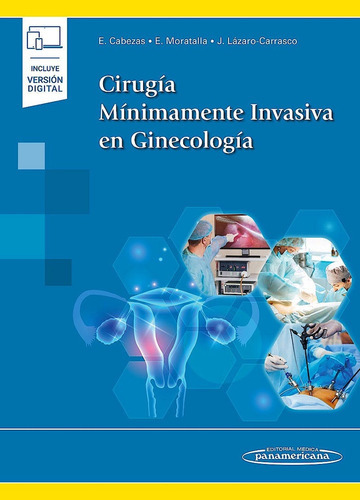 Cirugía Mínimamente Invasiva En Ginecología - Cabezas L 
