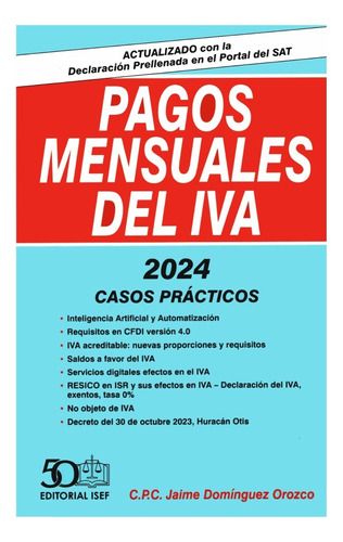 Pagos Mensuales Del Iva 2024 Incluye Casos Prácticos Isef