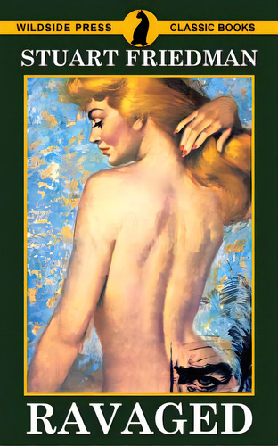 Ravaged, De Friedman, Stuart. Editorial Wildside Pr, Tapa Blanda En Inglés