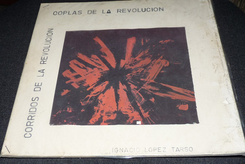 Jch- Coplas De La Revolucion Ignacio Lopez Tarzo Lp Mexico