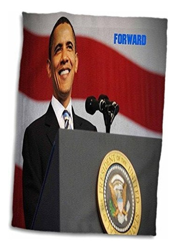 3d Rose President Obama N Going Forward Twl 60702 1 Toalla,