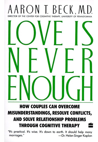 Libro: Love Is Never Enough: How Couples Can Overcome And