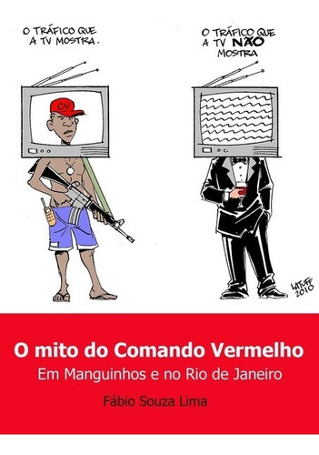 Livro O Mito Do Comando Vermelho