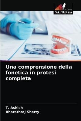 Una Comprensione Della Fonetica In Protesi Completa - T A...