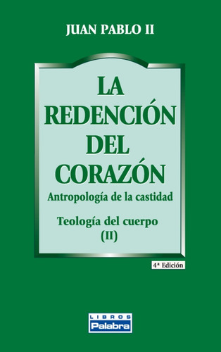 Libro - La Redención Del Corazón - Juan Pablo Ii