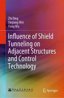 Libro Influence Of Shield Tunneling On Adjacent Structure...