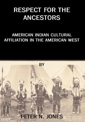 Libro Respect For The Ancestors: American Indian Cultural...
