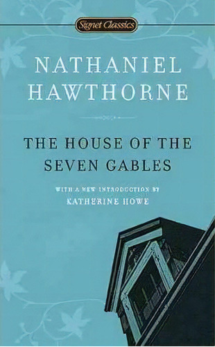 The House Of The Seven Gables, De Nathaniel Hawthorne. Editorial Penguin Putnam Inc, Tapa Blanda En Inglés