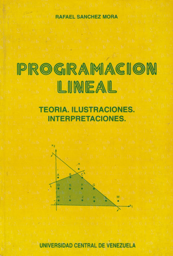 Programacion Lineal Rafael Sanchez Mora 