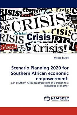 Libro Scenario Planning 2020 For Southern African Economi...