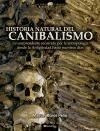 Libro Historia Natural Del Canibalismo De Manuel Moros Pe¤a