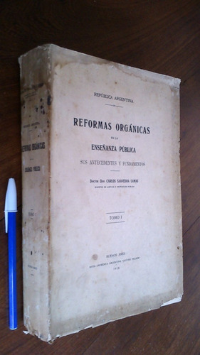 Reformas Orgánicas En Enseñanza Pública 1916 Saavedra Lamas