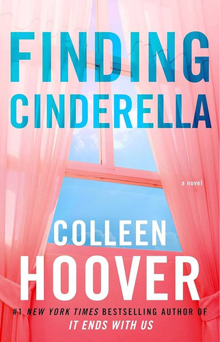 Finding Cinderella - Colleen Hoover - Atria Ed.