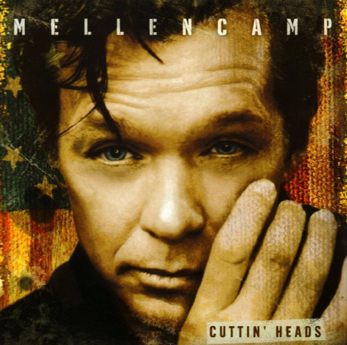 Mellencamp John - Cuttin Heads - S