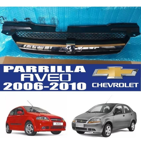 Parrilla Chevrolet Aveo 2006-10 