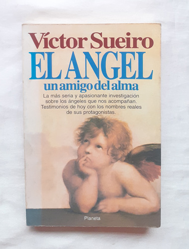 El Angel Un Amigo Del Alma Victor Sueiro Libro Original 