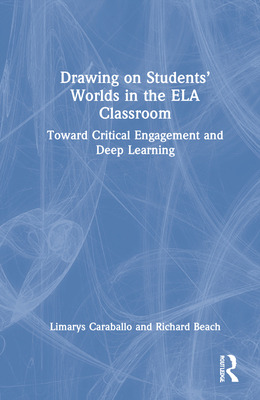 Libro Drawing On Students' Worlds In The Ela Classroom: T...