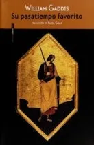 Comprar Su Pasatiempo Favorito (coleccion Narrativa) (rustica) - Ga