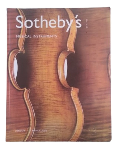 Catálogo Instrumentos Musicales. Violines - Sotheby's 2002