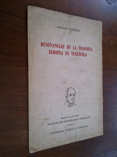 Resonancias De La Filosofía Europea En Venezuela - Cardenas